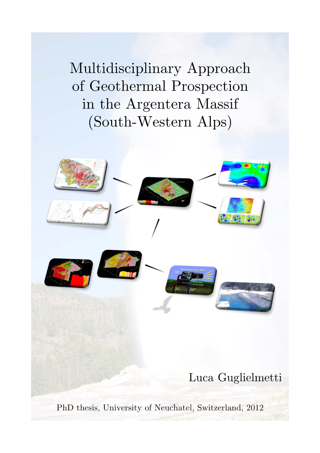 Multidisciplinary Approach of Geothermal Prospection in the Argentera Massif (South-Western Alps)