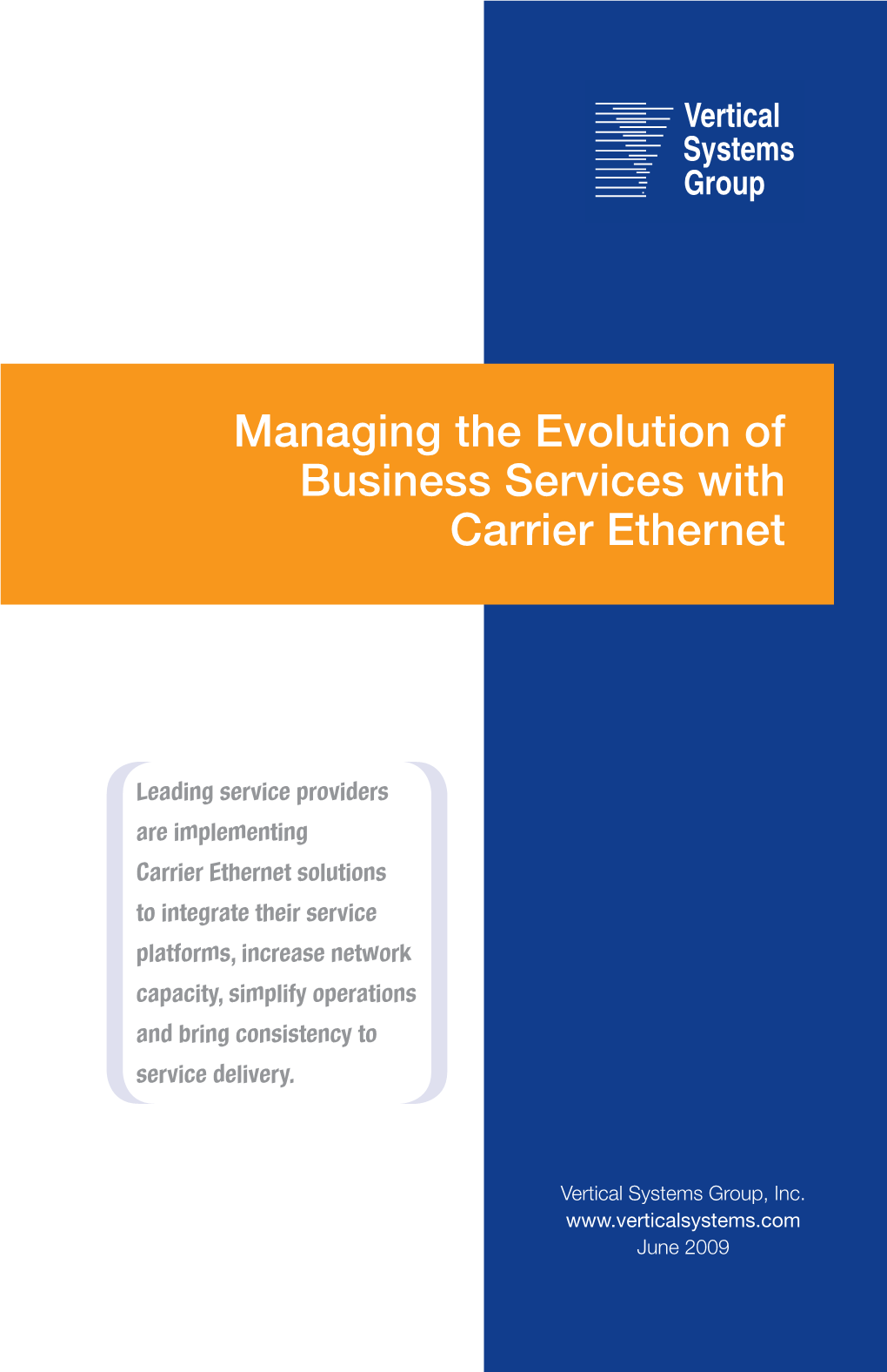 Managing the Evolution of Business Services with Carrier Ethernet