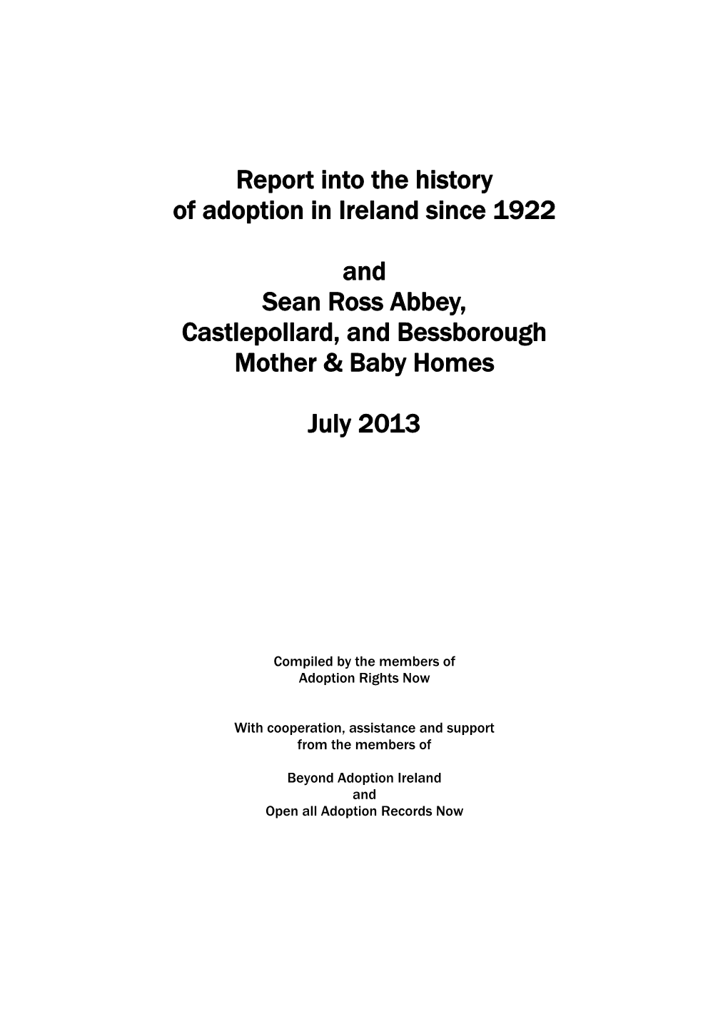 Report Into the History of Adoption in Ireland Since 1922 and Sean Ross Abbey, Castlepollard, and Bessborough Mother & B