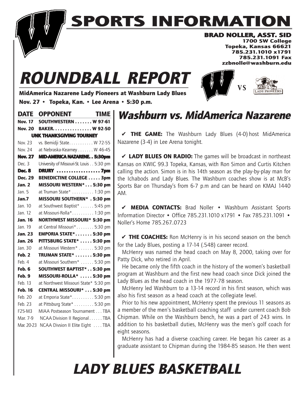 ROUNDBALL REPORT VS Midamerica Nazarene Lady Pioneers at Washburn Lady Blues Nov