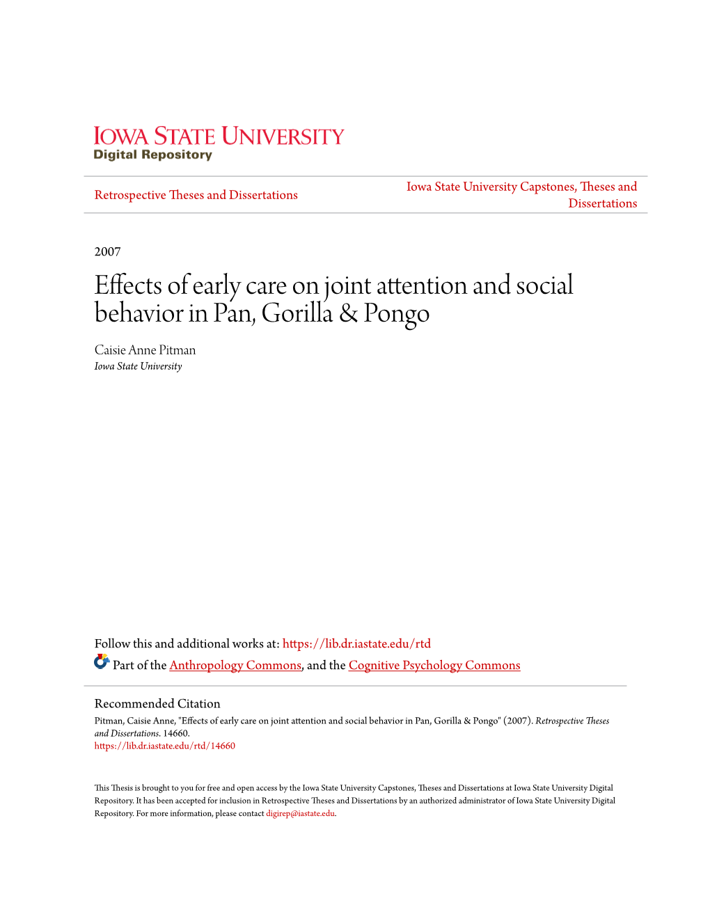 Effects of Early Care on Joint Attention and Social Behavior in Pan, Gorilla & Pongo Caisie Anne Pitman Iowa State University