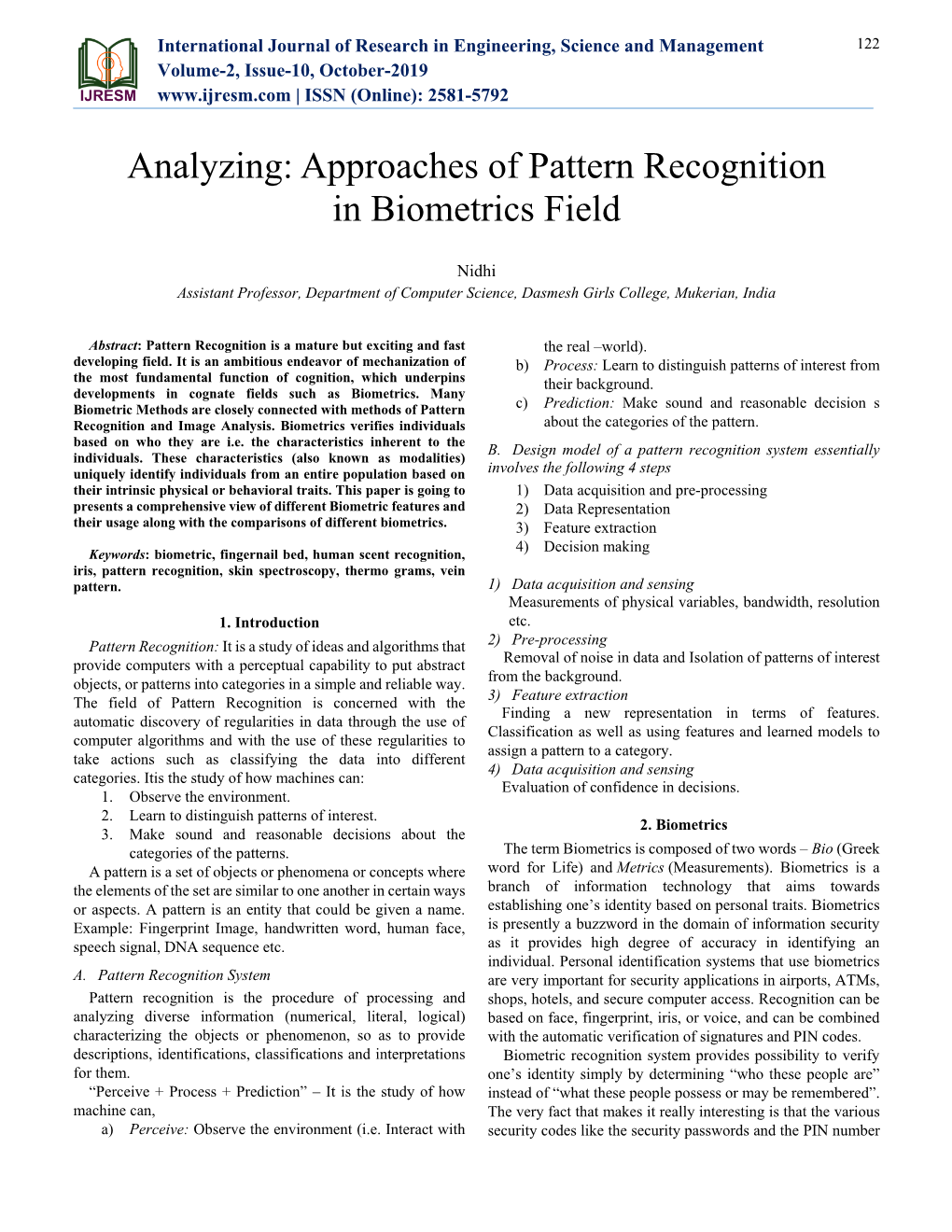 Analyzing: Approaches of Pattern Recognition in Biometrics Field