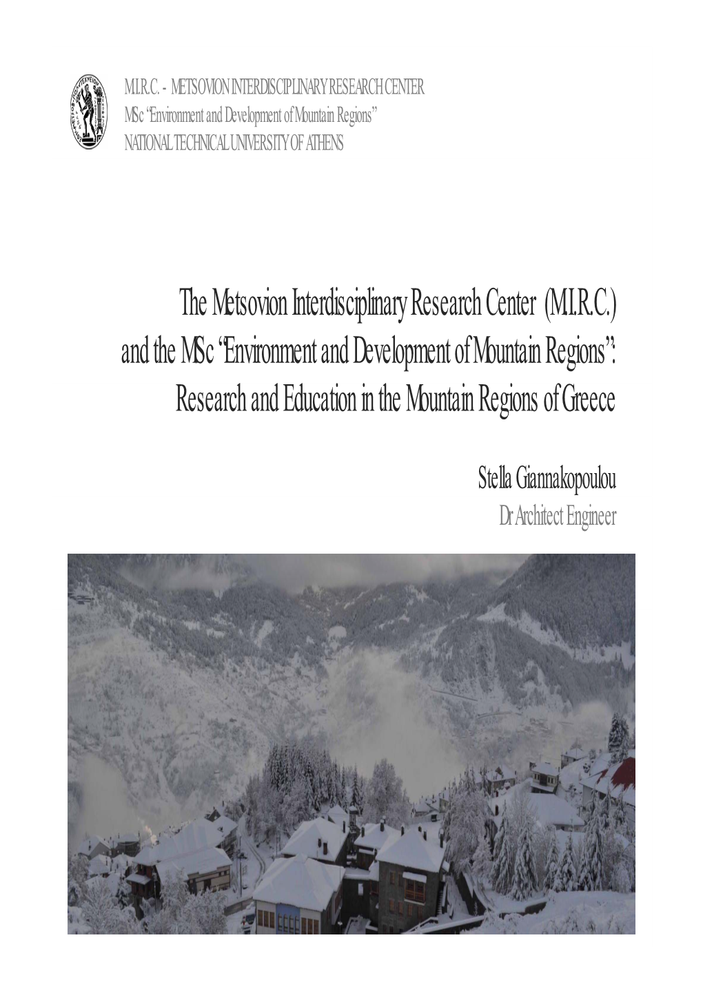 And the Msc “Environment and Development of Mountain Regions”: Research and Educa Tion in the Moun Ta in Regi Ions O F Greece