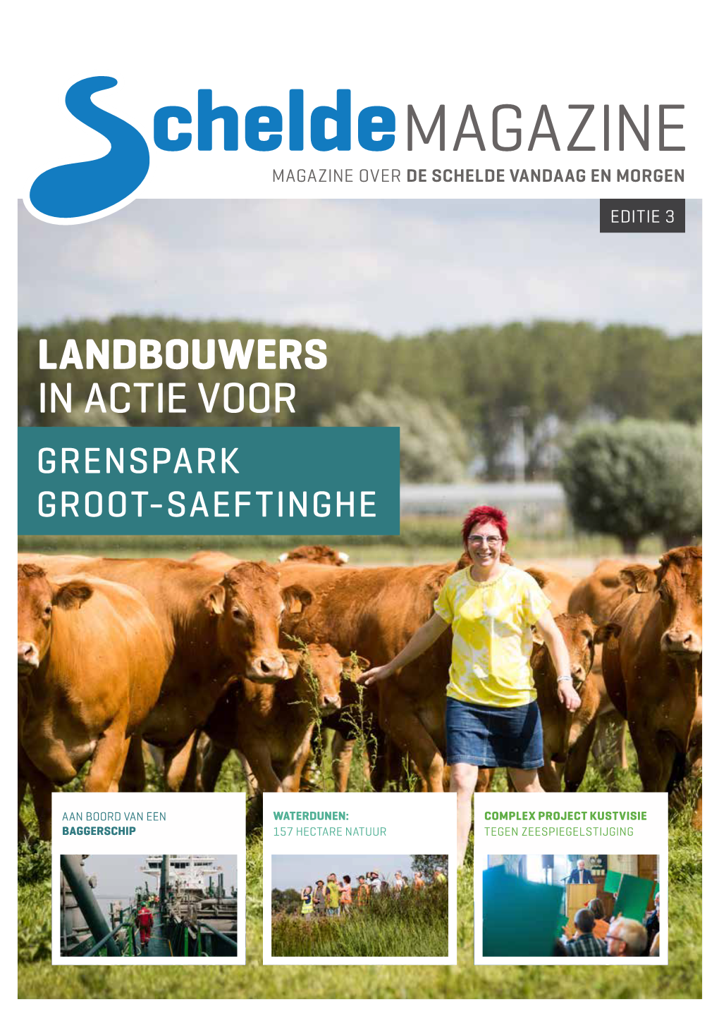 Landbouwers in Actie Voor Grenspark Groot-Saeftinghe