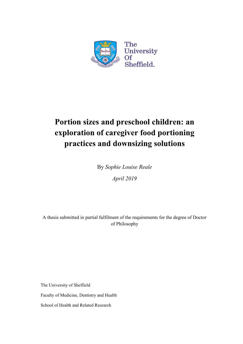 Portion Sizes and Preschool Children: an Exploration of Caregiver Food Portioning Practices and Downsizing Solutions