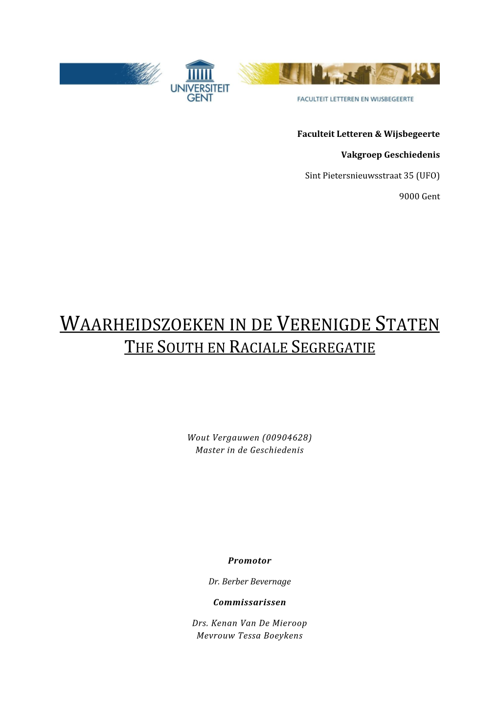 Waarheidszoeken in De Verenigde Staten the South En Raciale Segregatie