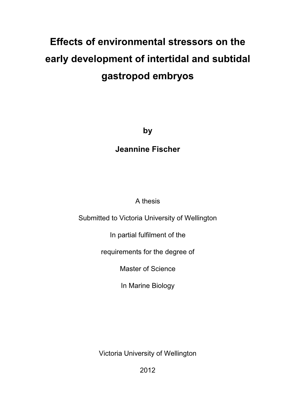 Effects of Environmental Stressors on the Early Development of Intertidal and Subtidal Gastropod Embryos