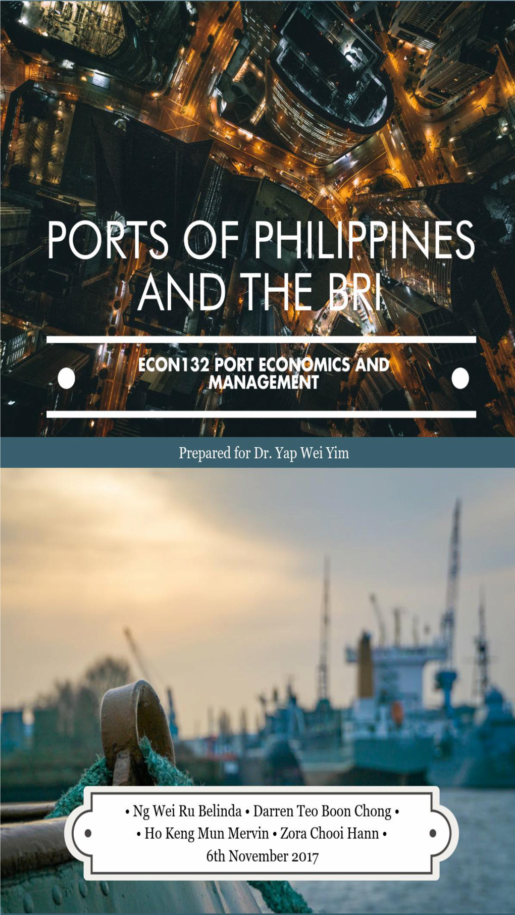 Port of Manila 7 Port of Davao 35 Port of Cagayan De Oro 49 a Feasibility Study 63 Conclusion 73 PORTS of PHILIPPINES and the BRI