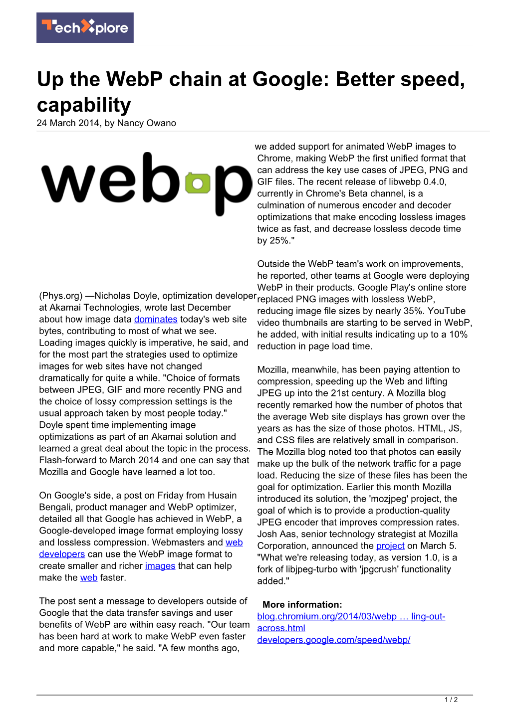 Up the Webp Chain at Google: Better Speed, Capability 24 March 2014, by Nancy Owano