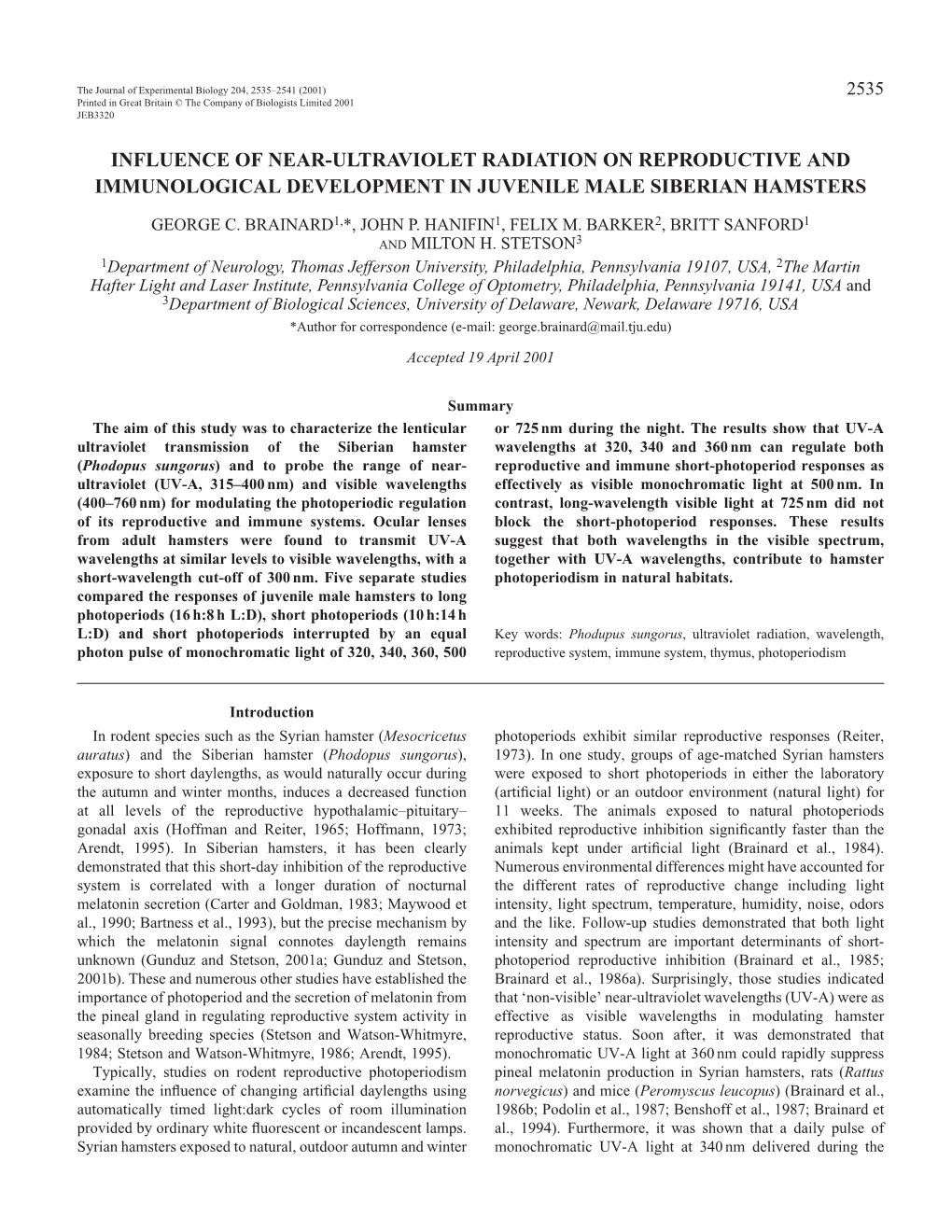 Effect of UV-A on Hamster Photoperiodism 2537 Interference ﬁlter (Oriel Corp., Stratford, CT, USA)