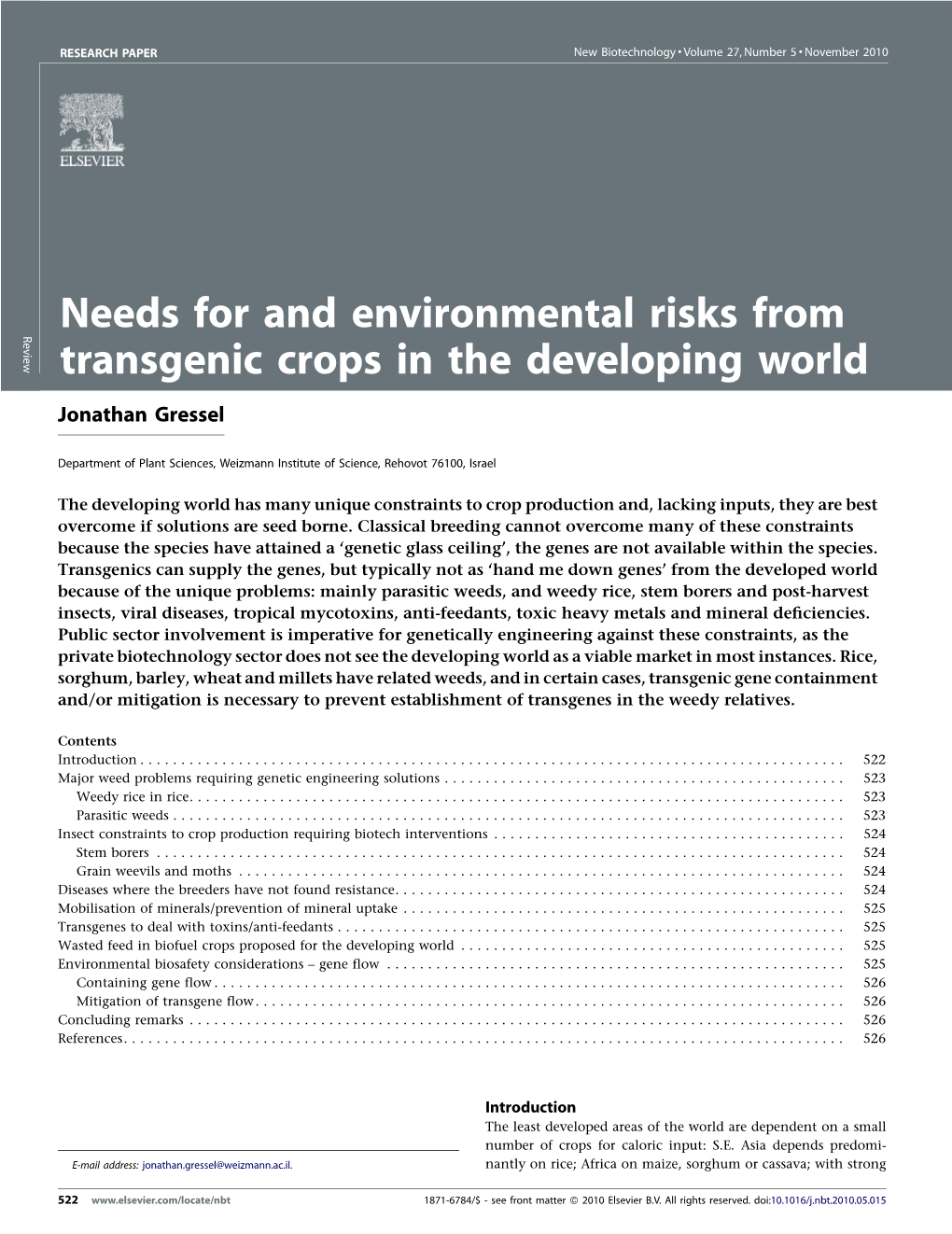 Needs for and Environmental Risks from Transgenic Crops in The
