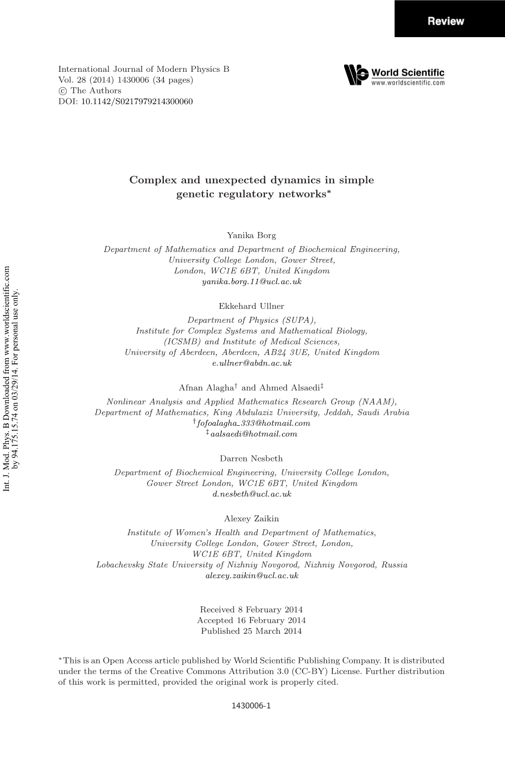 Complex and Unexpected Dynamics in Simple Genetic Regulatory Networks∗