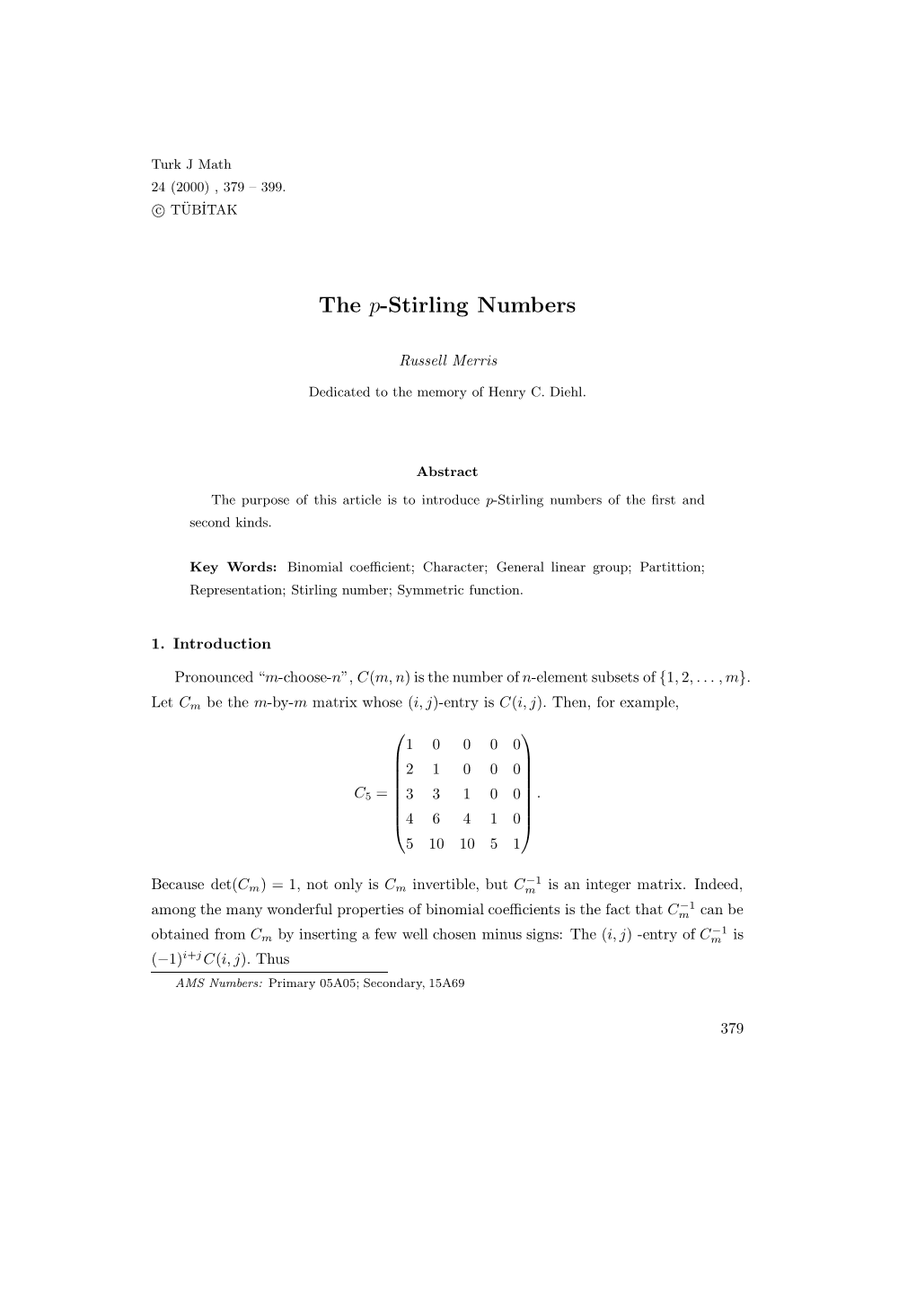 The P-Stirling Numbers