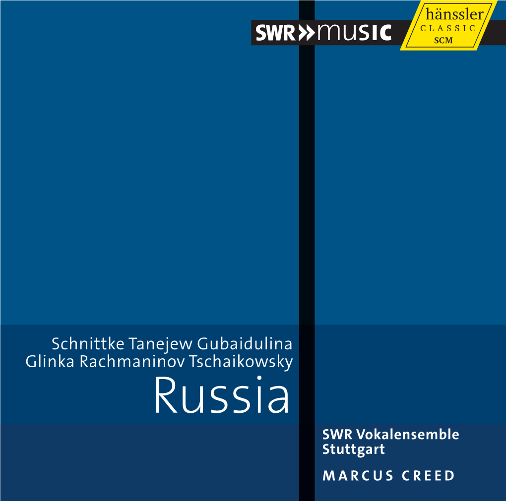Russia SWR Vokalensemble Stuttgart MARCUS CREED 02 Russische Chormusik Aus Zwei Jahrhunderten 03