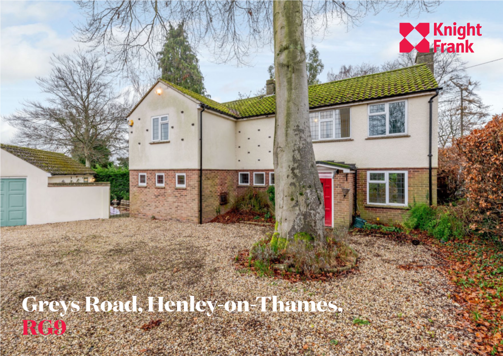 Greys Road, Henley-On-Thames, RG9 a Detached Family Home Offering Spacious Accommodation and Tremendous Scope to Improve and Modernise