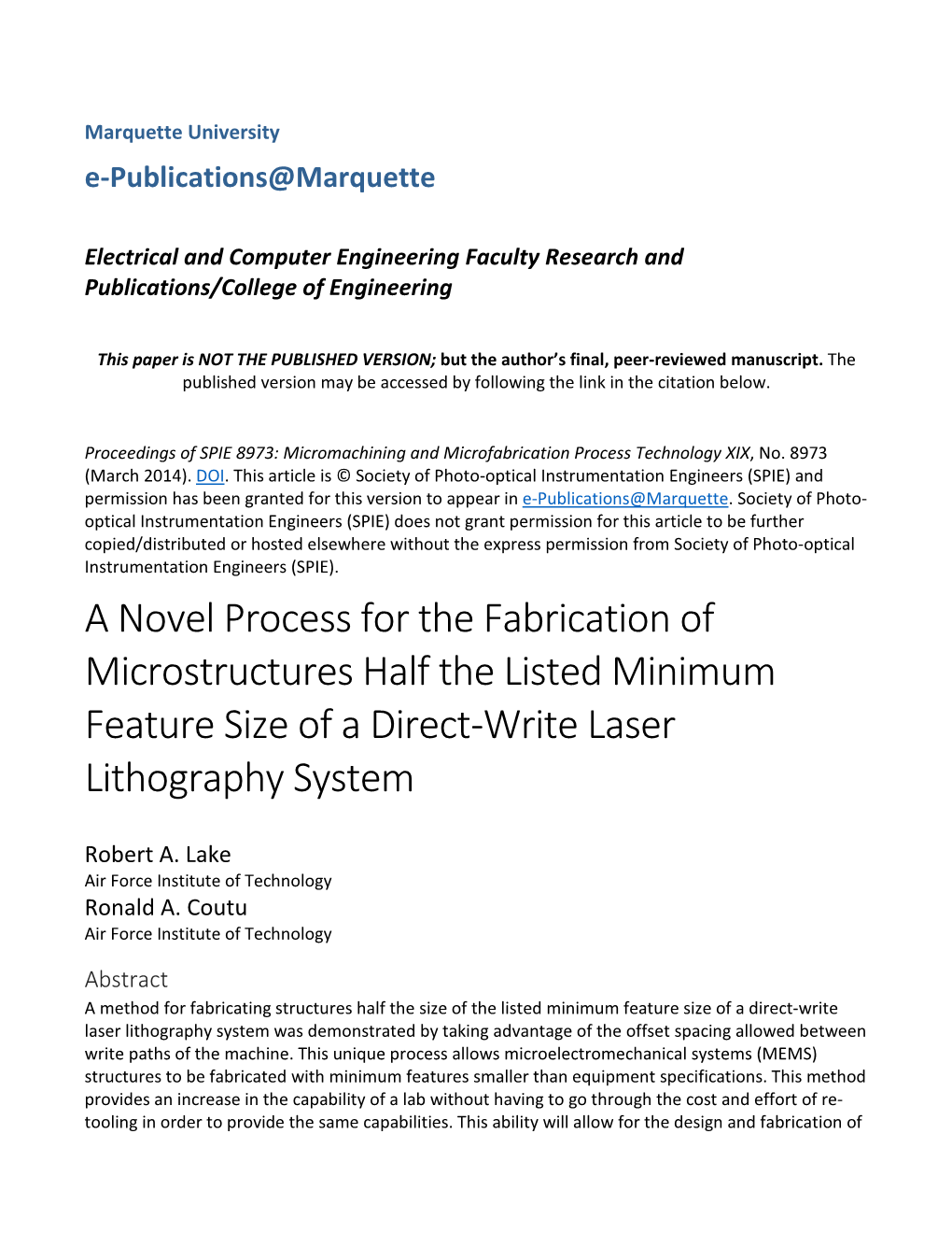 A Novel Process for the Fabrication of Microstructures Half the Listed Minimum Feature Size of a Direct-Write Laser Lithography System