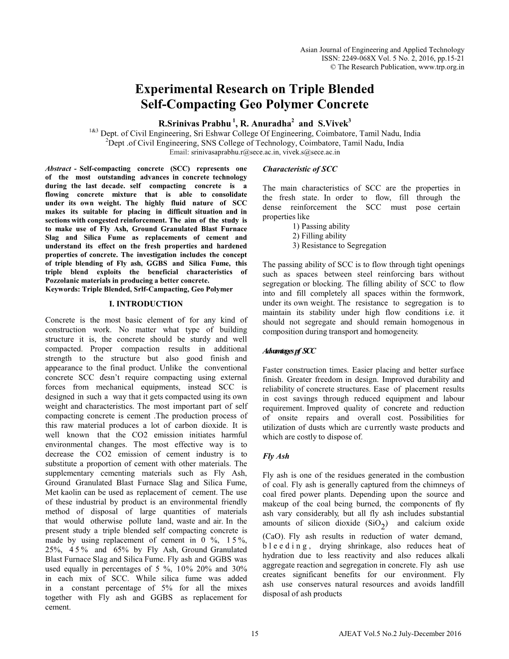 Experimental Research on Triple Blended Self-Compacting Geo Polymer Concrete