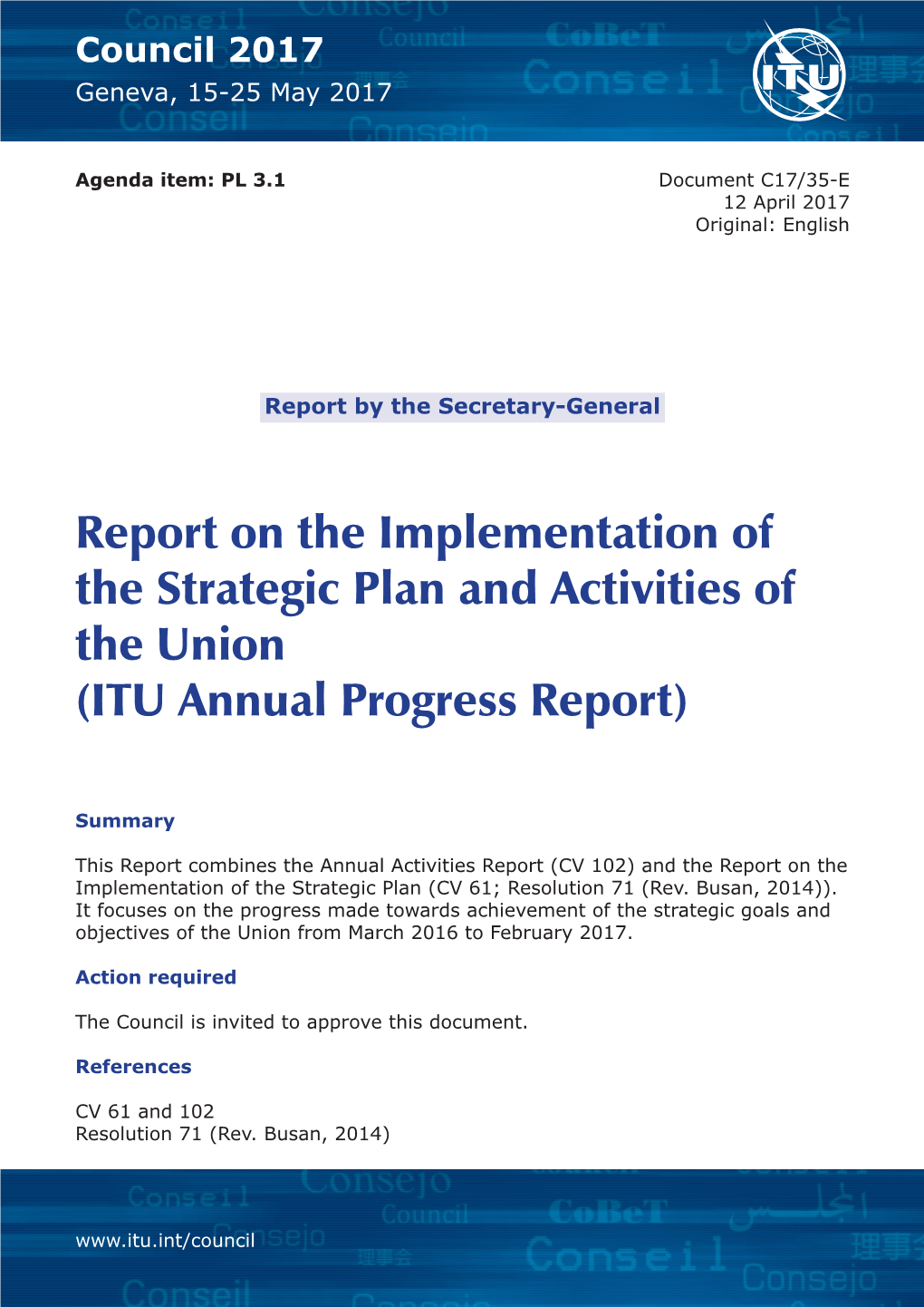 Report on the Implementation of the Strategic Plan and Activities of the Union (ITU Annual Progress Report)