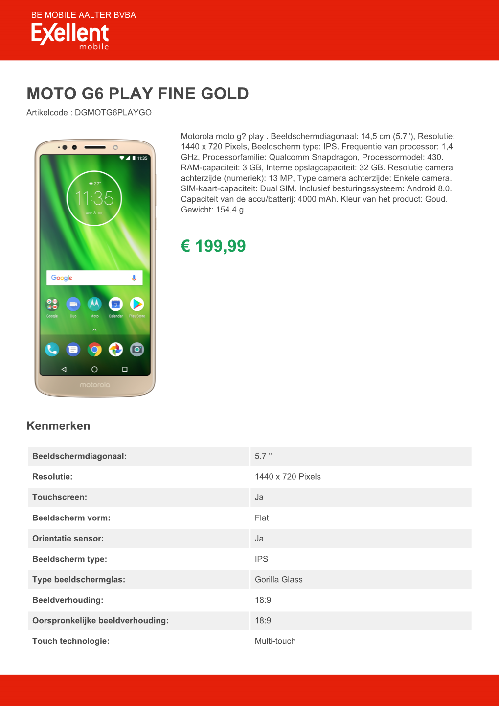 MOTO G6 PLAY FINE GOLD Artikelcode : DGMOTG6PLAYGO