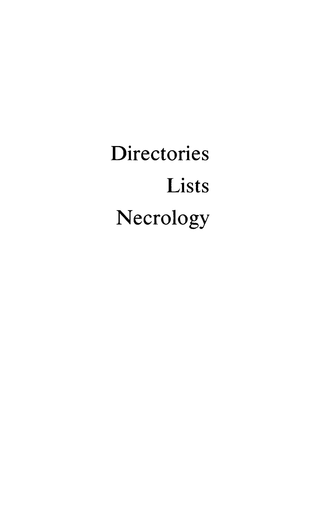 Directories, Lists, Necrology (1976)