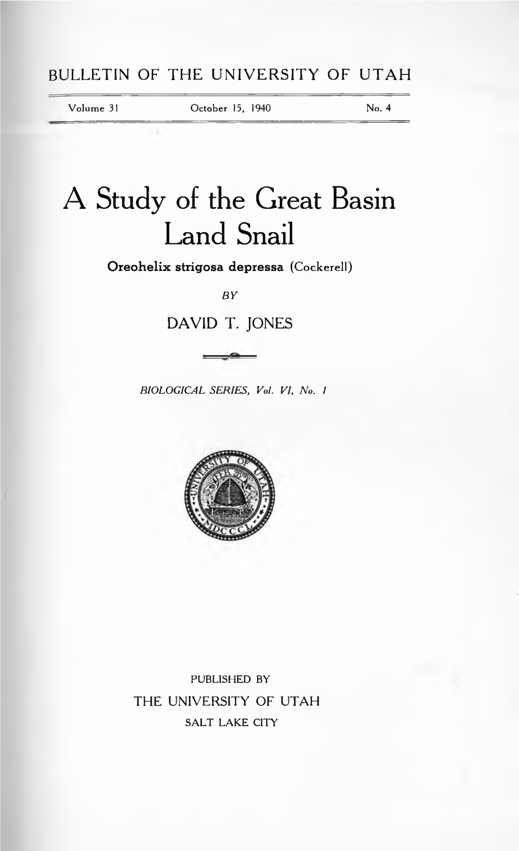 A Study of the Great Basin Land Snail Oreohelix Strigosa Depressa (Cockerell)