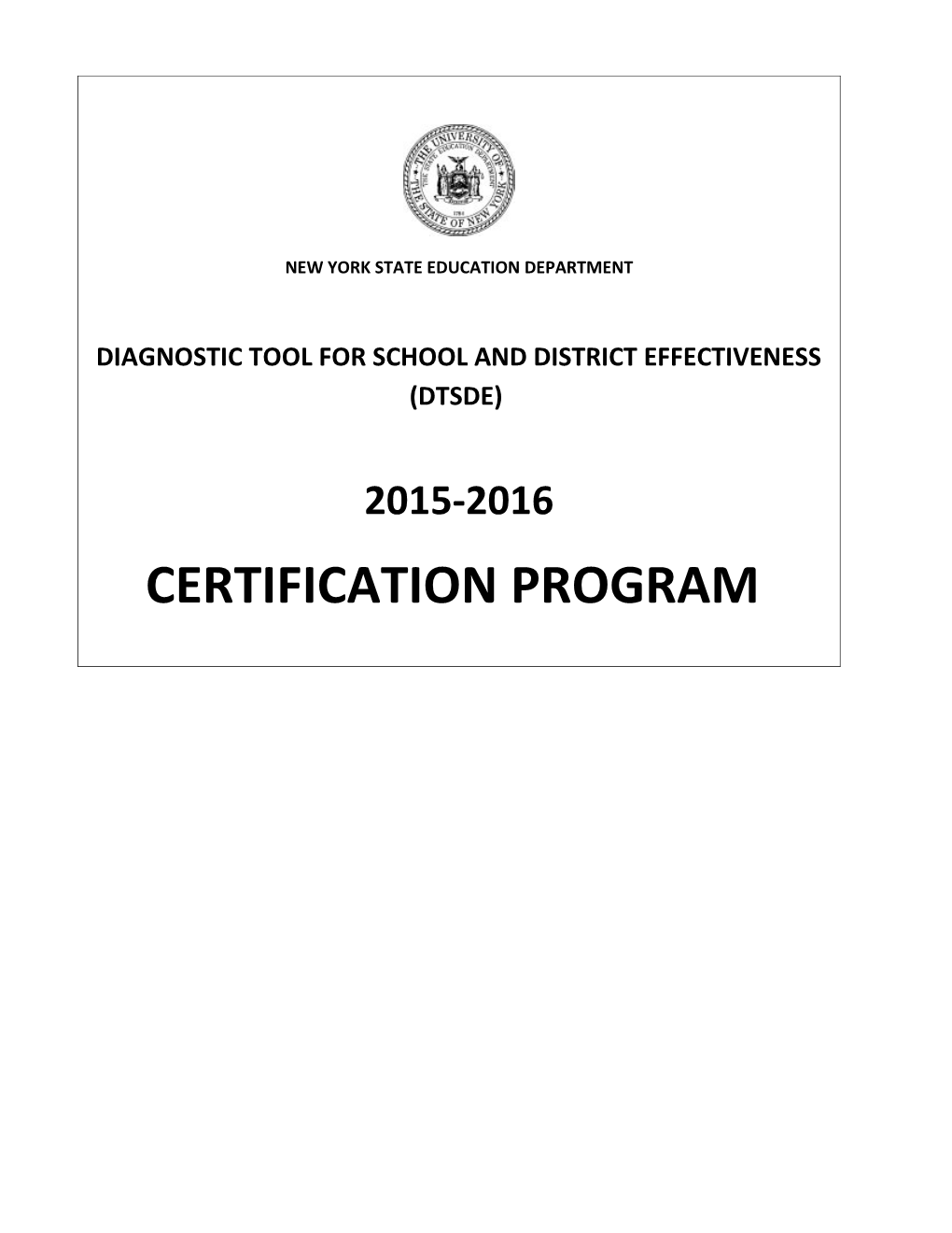 Diagnostic Tool for School and District Effectiveness (Dtsde)