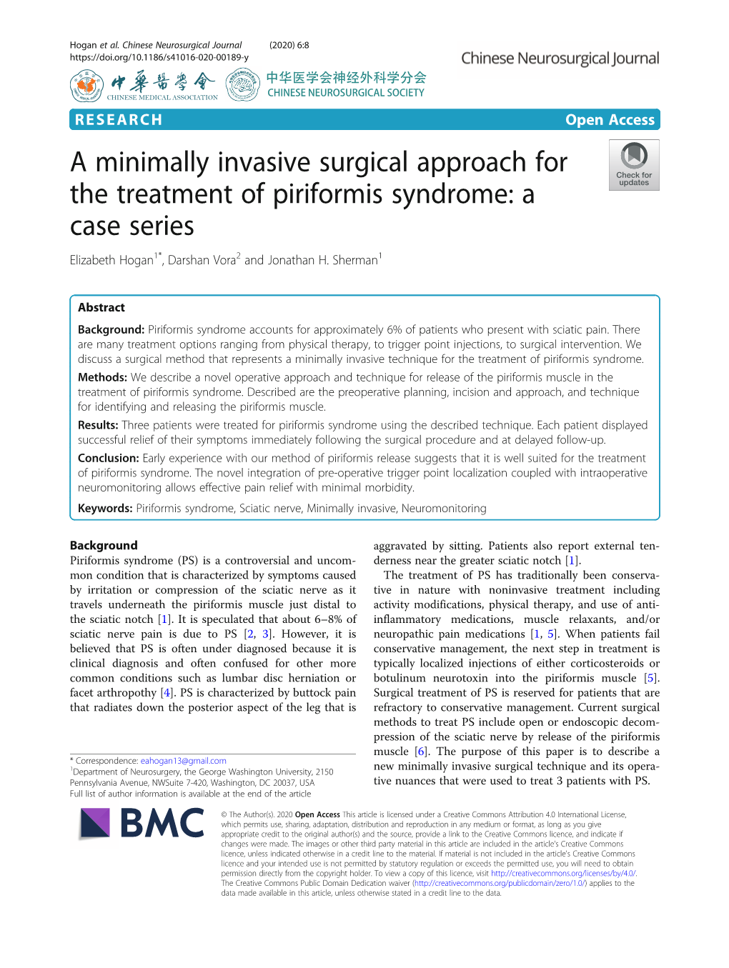 A Minimally Invasive Surgical Approach for the Treatment of Piriformis Syndrome: a Case Series Elizabeth Hogan1*, Darshan Vora2 and Jonathan H