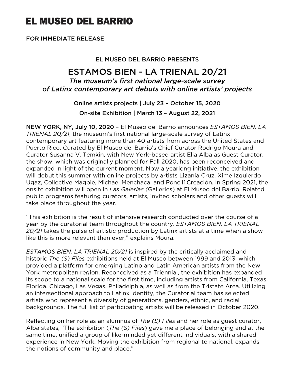 ESTAMOS BIEN - LA TRIENAL 20/21 the Museum’S First National Large-Scale Survey of Latinx Contemporary Art Debuts with Online Artists’ Projects