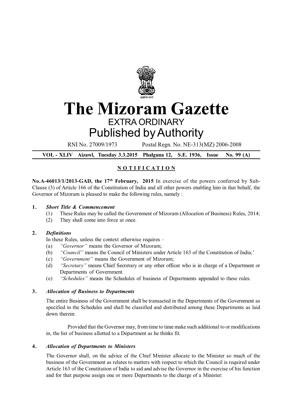 Mizoram (Allocation of Business) Rules, 2014; (2) They Shall Come Into Force at Once