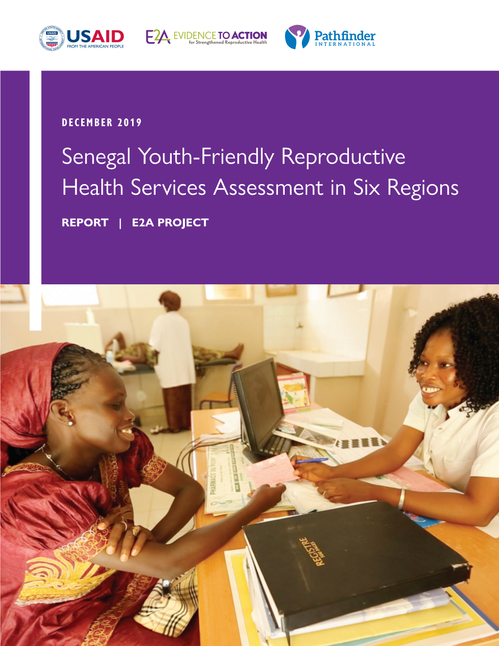 Senegal Youth-Friendly Reproductive Health Services Assessment in Six Regions
