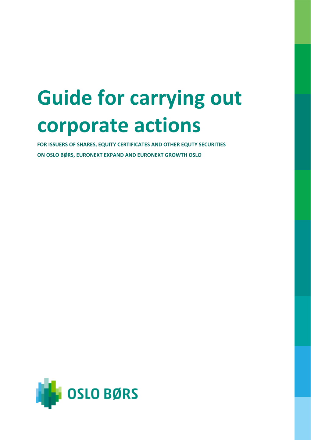 Guide for Corporate Actions