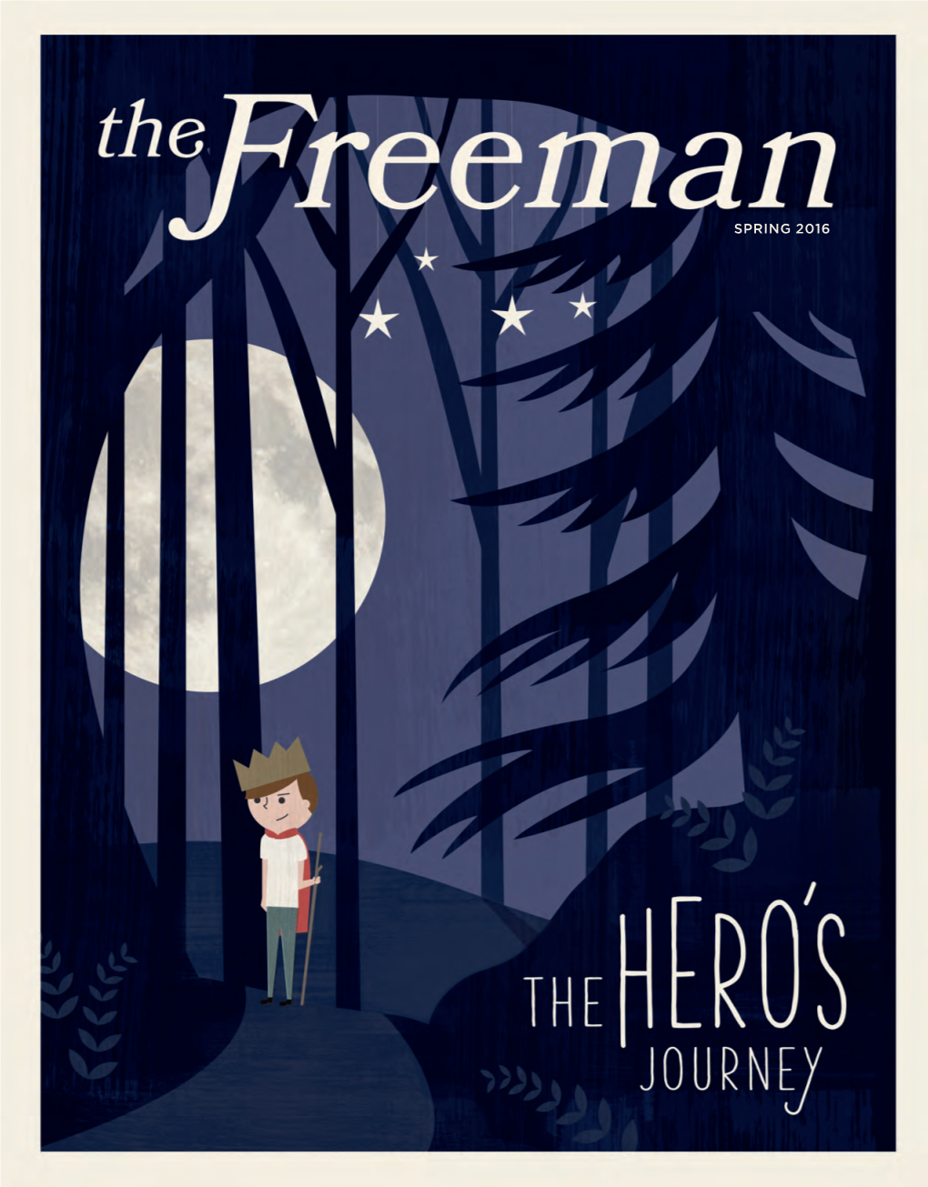 The Freeman, the Hero's Journey