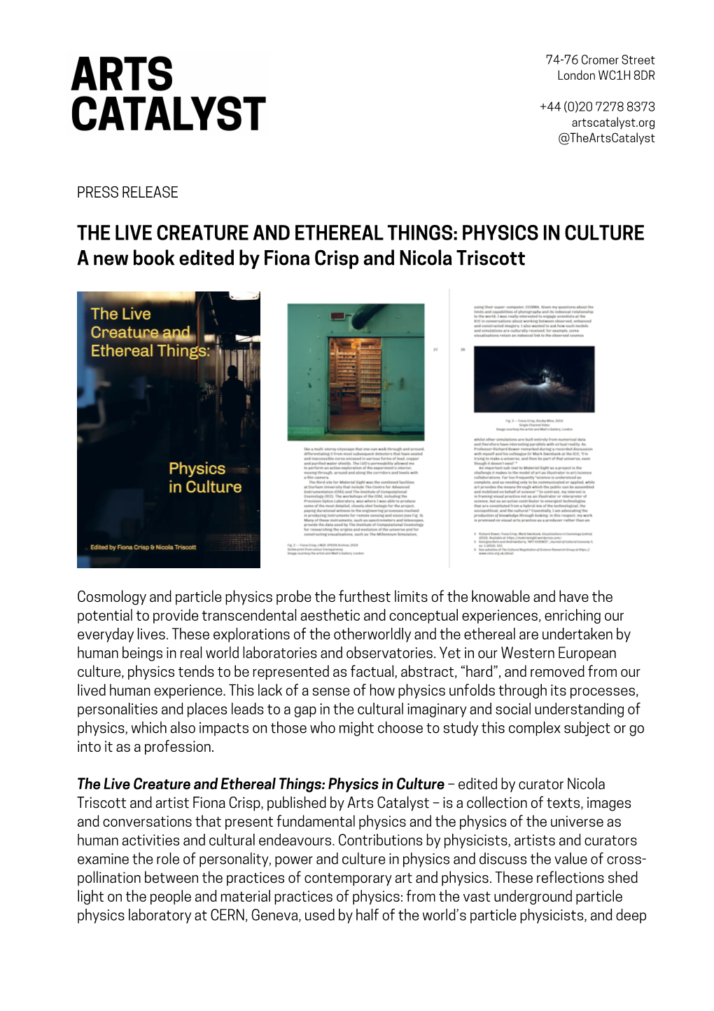 THE LIVE CREATURE and ETHEREAL THINGS: PHYSICS in CULTURE a New Book Edited by Fiona Crisp and Nicola Triscott