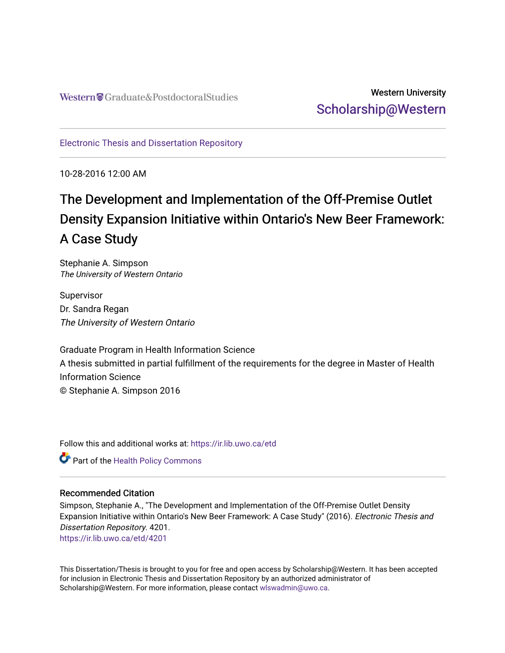 The Development and Implementation of the Off-Premise Outlet Density Expansion Initiative Within Ontario's New Beer Framework: a Case Study