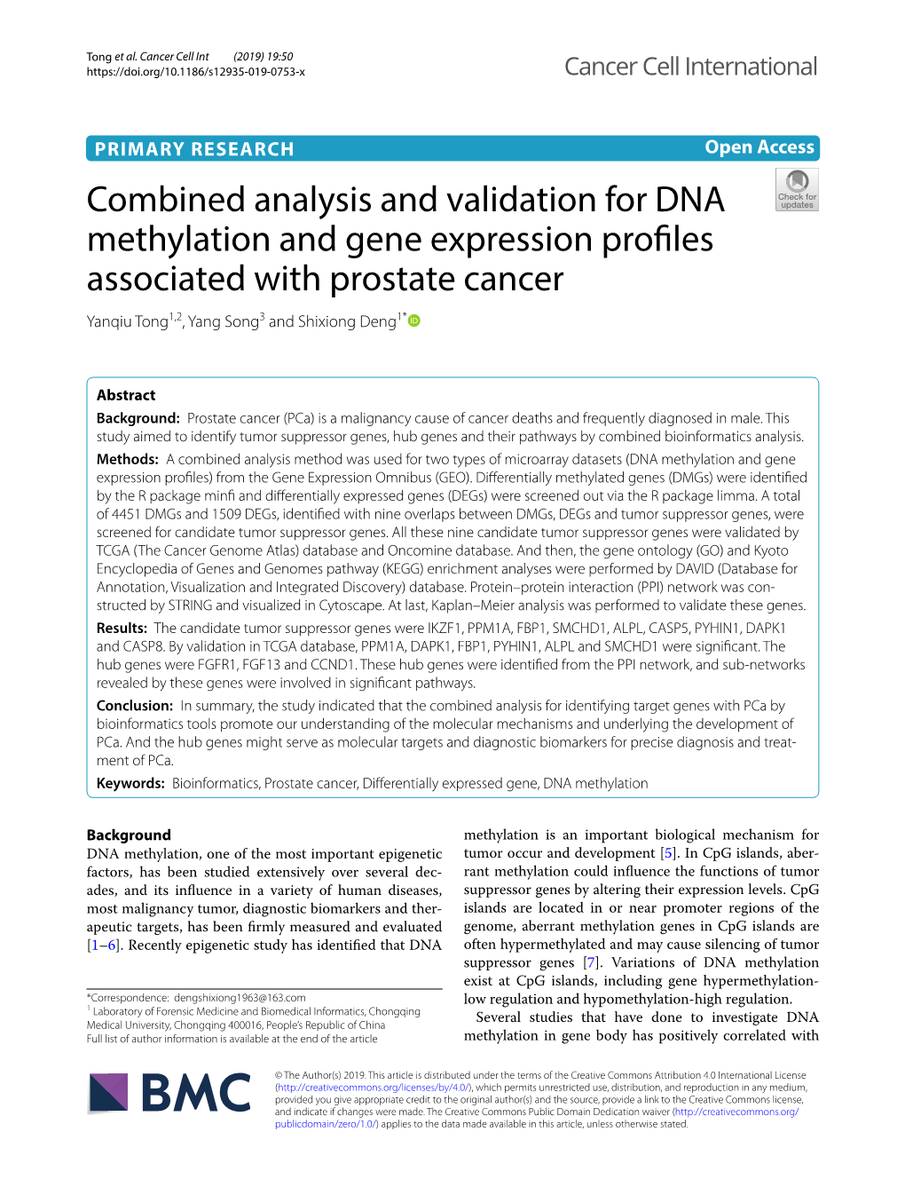 Combined Analysis and Validation for DNA Methylation and Gene Expression Profles Associated with Prostate Cancer Yanqiu Tong1,2, Yang Song3 and Shixiong Deng1*