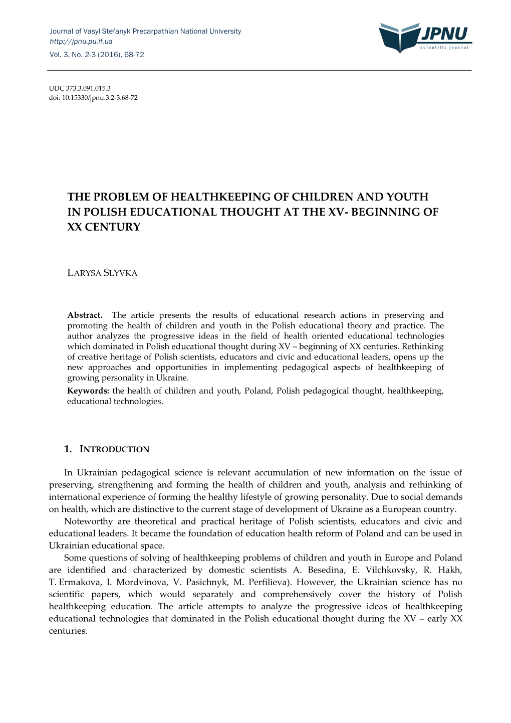 The Problem of Healthkeeping of Children and Youth in Polish Educational Thought at the Xv- Beginning of Xx Century
