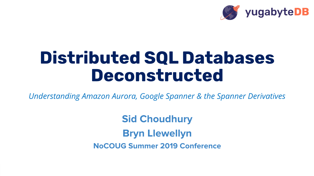 Distributed SQL Databases Deconstructed