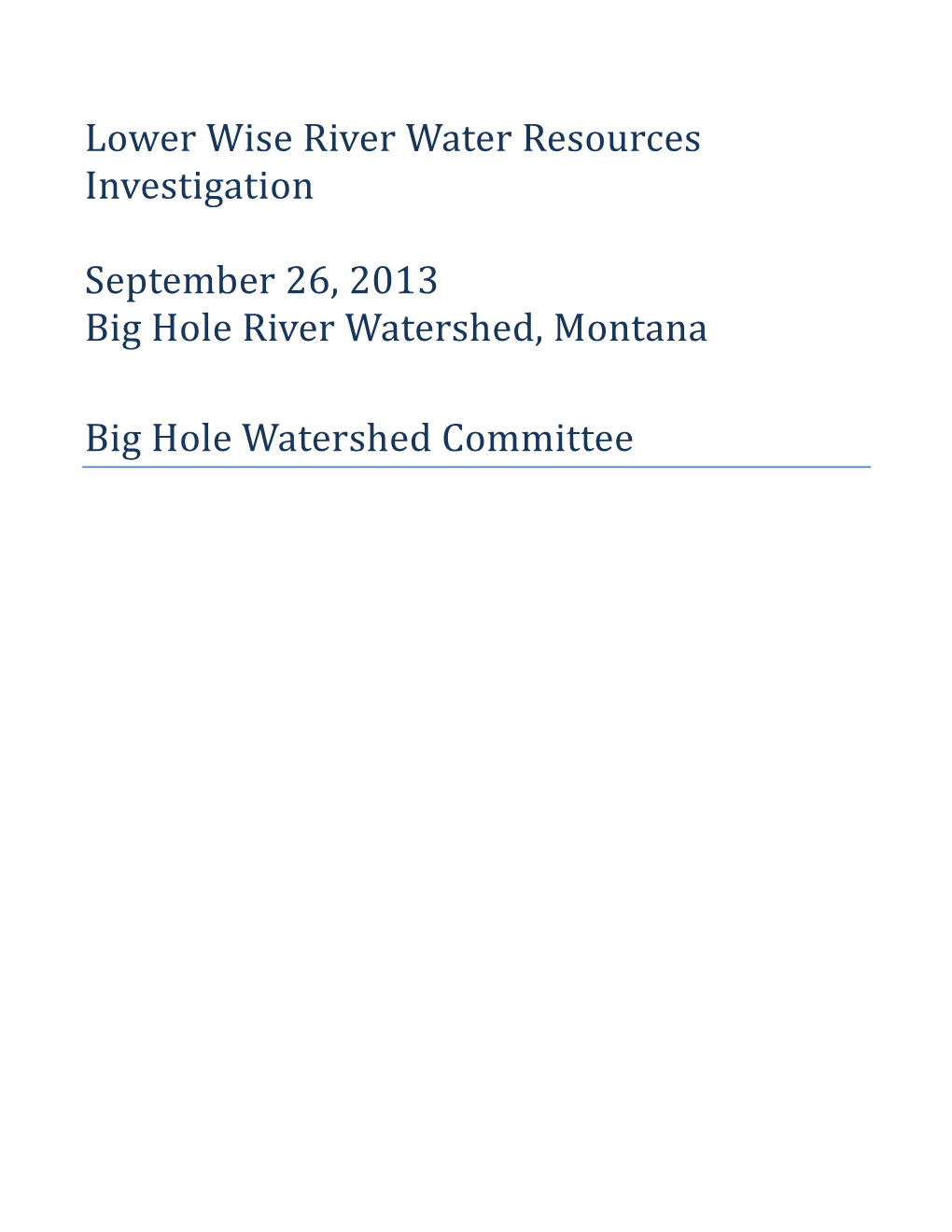 Lower Wise River Water Resources Investigation (2013)