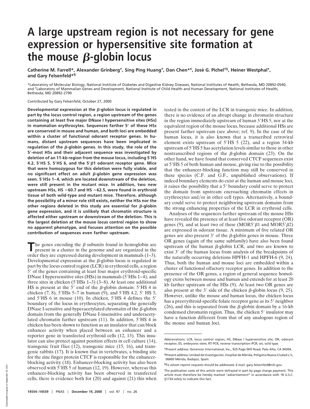 A Large Upstream Region Is Not Necessary for Gene Expression Or Hypersensitive Site Formation at the Mouse ␤-Globin Locus
