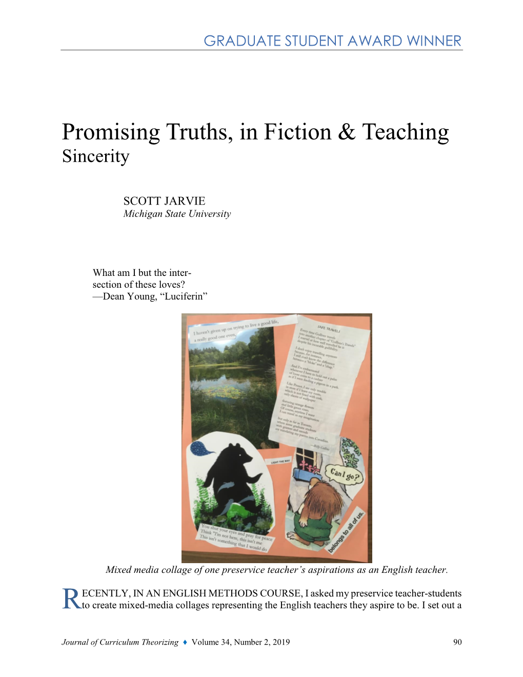 Promising Truths, in Fiction & Teaching