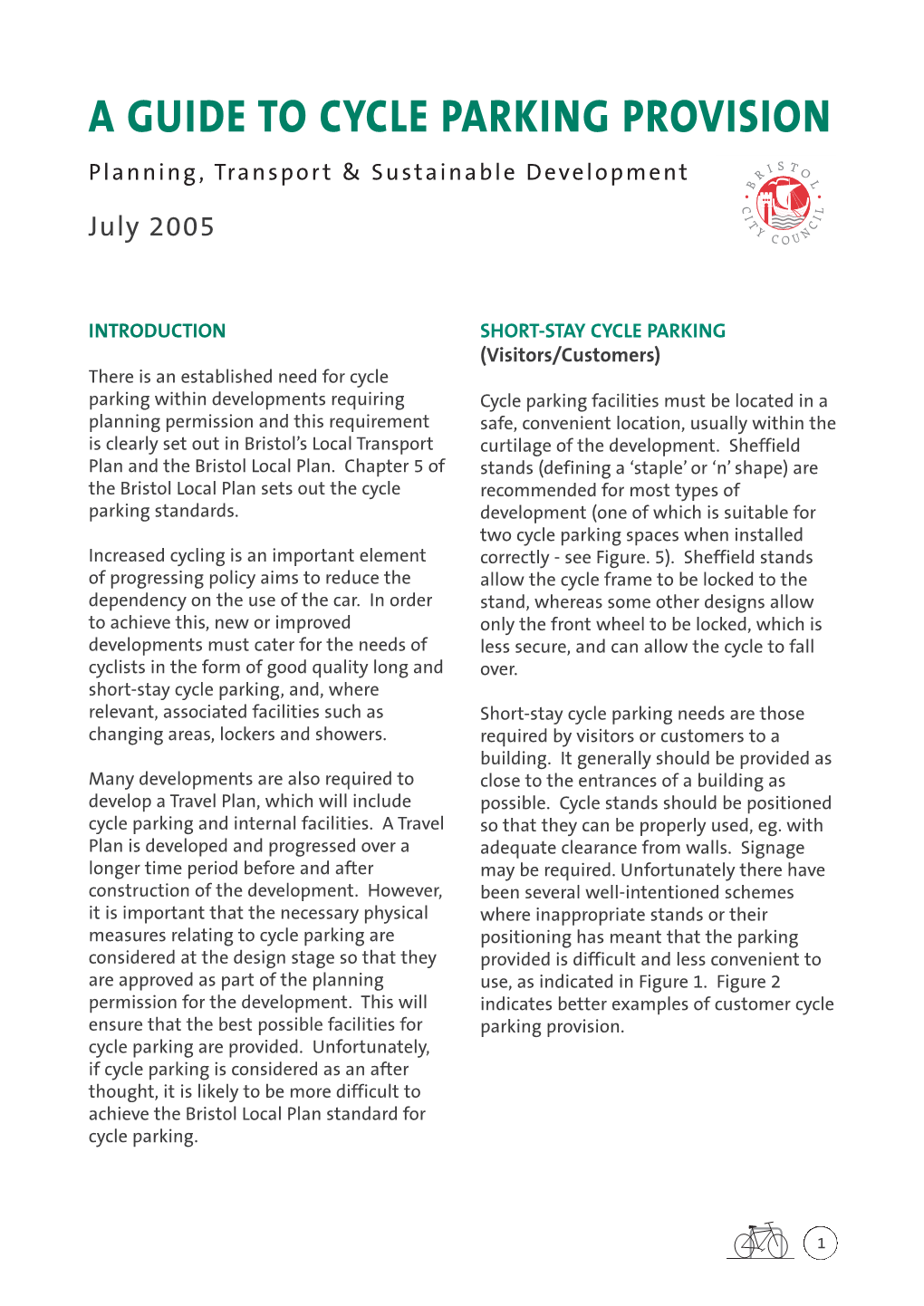 A GUIDE to CYCLE PARKING PROVISION Planning, Transport & Sustainable Development