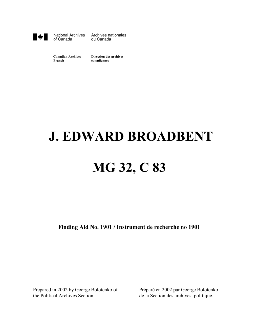 J. Edward Broadbent Mg 32, C 83