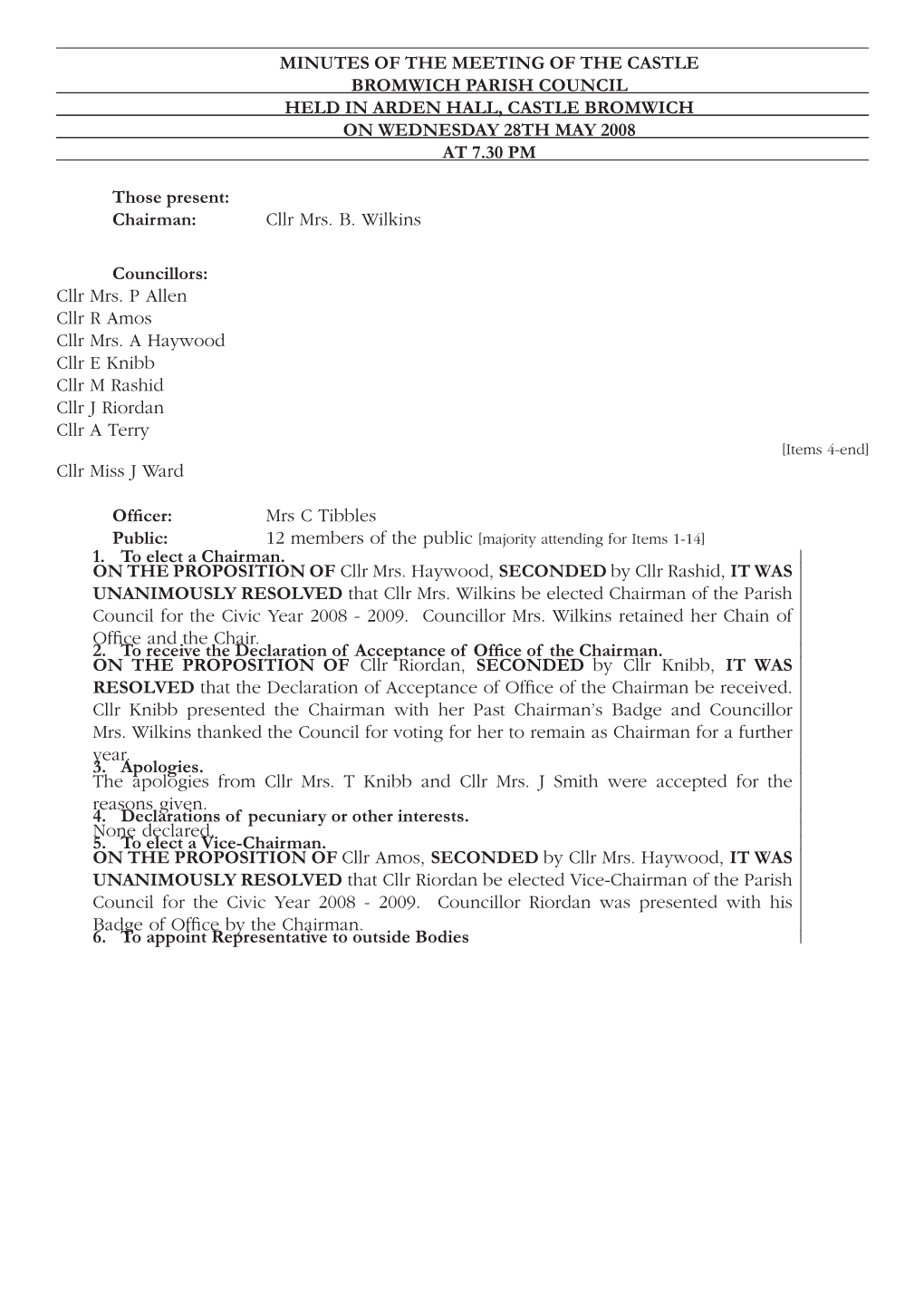 Minutes of the Meeting of the Castle Bromwich Parish Council Held in Arden Hall, Castle Bromwich on Wednesday 28Th May 2008 at 7.30 Pm