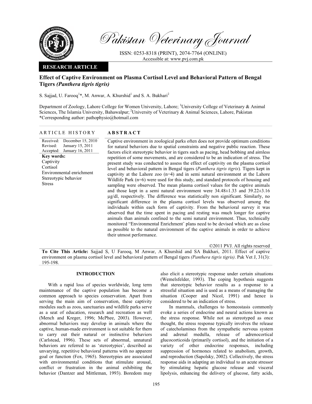 Effect of Captive Environment on Plasma Cortisol Level and Behavioral Pattern of Bengal Tigers (Panthera Tigris Tigris)