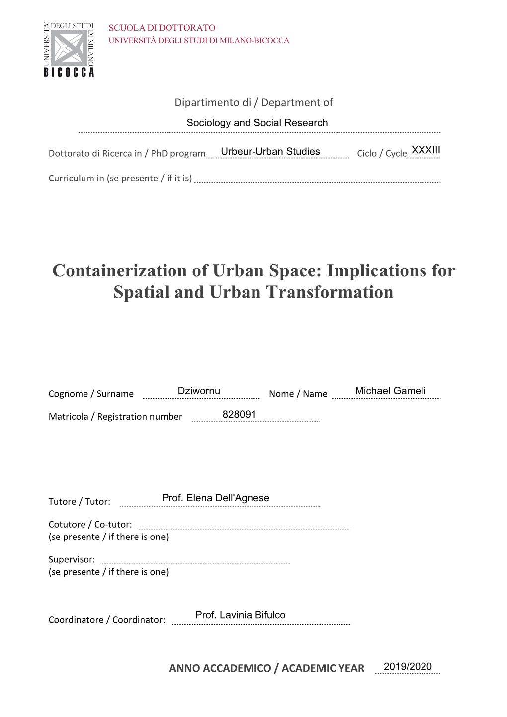 Containerization of Urban Space: Implications for Spatial and Urban Transformation