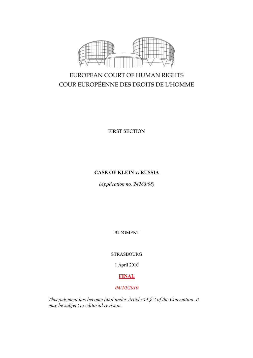 FIRST SECTION CASE of KLEIN V. RUSSIA