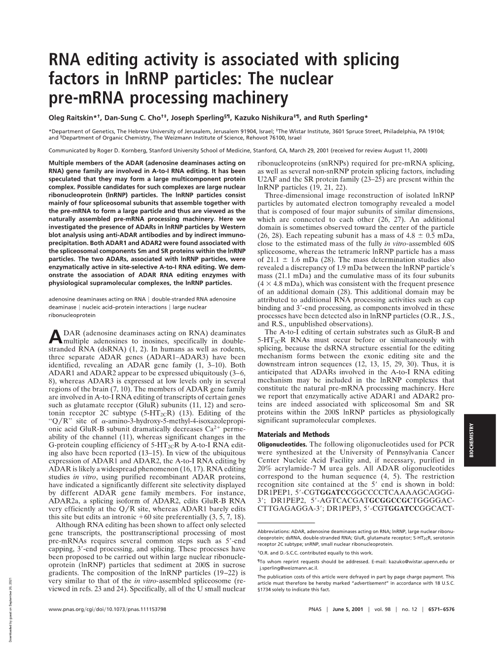 RNA Editing Activity Is Associated with Splicing Factors in Lnrnp Particles: the Nuclear Pre-Mrna Processing Machinery