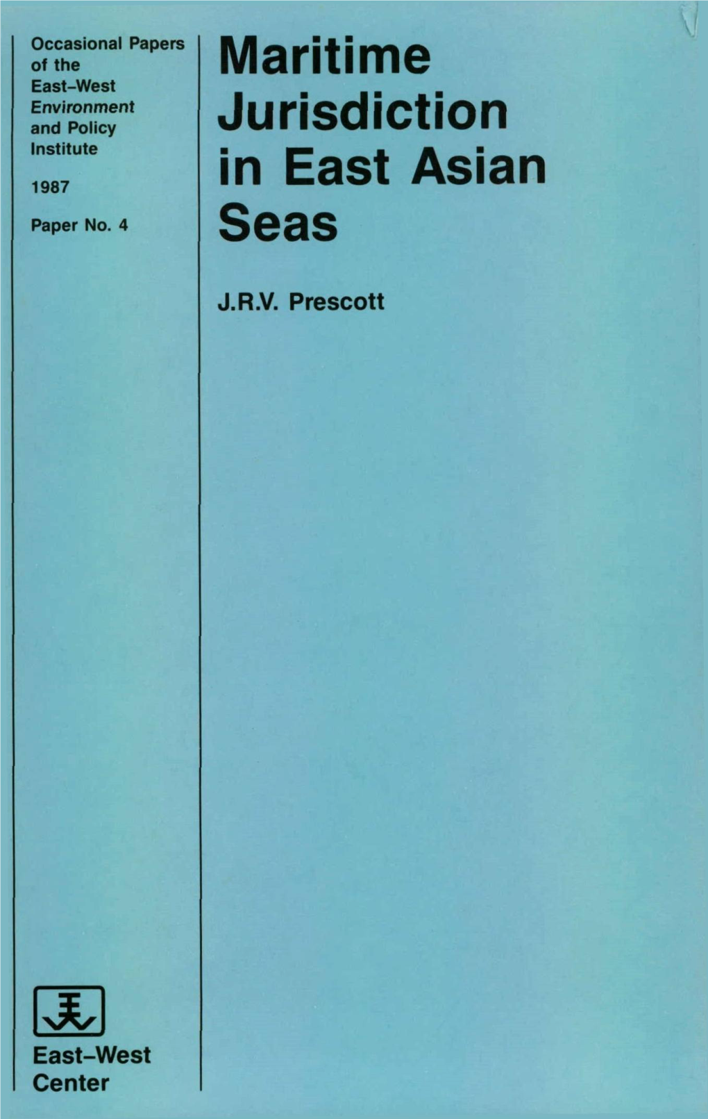 Maritime Jurisdiction in East Asian Seas