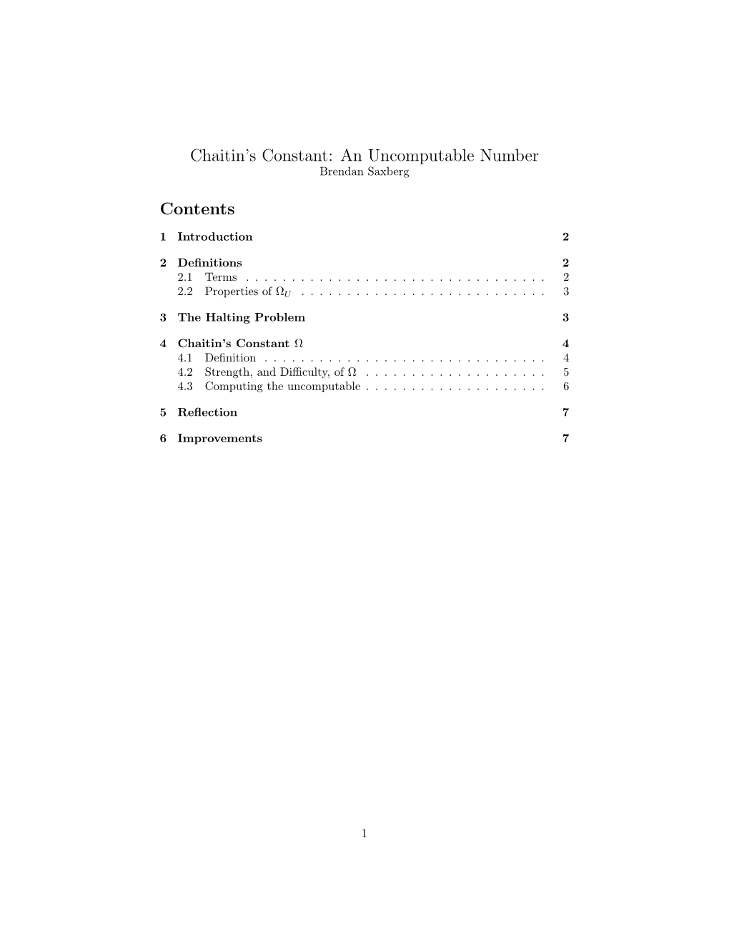 Chaitin's Constant: an Uncomputable Number Contents