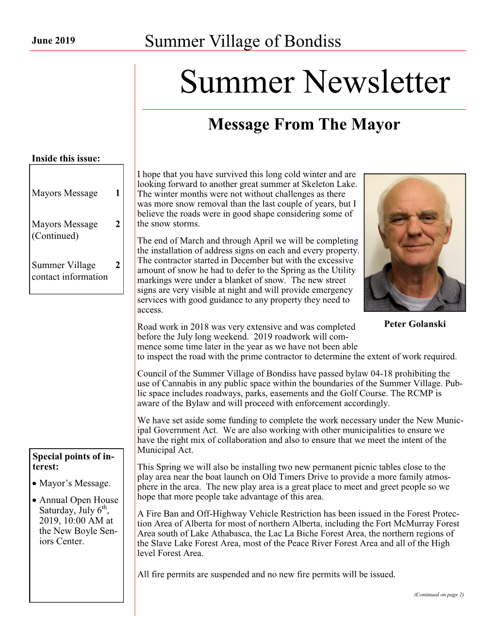 Summer Village of Bondiss Summer Newsletter Message from the Mayor